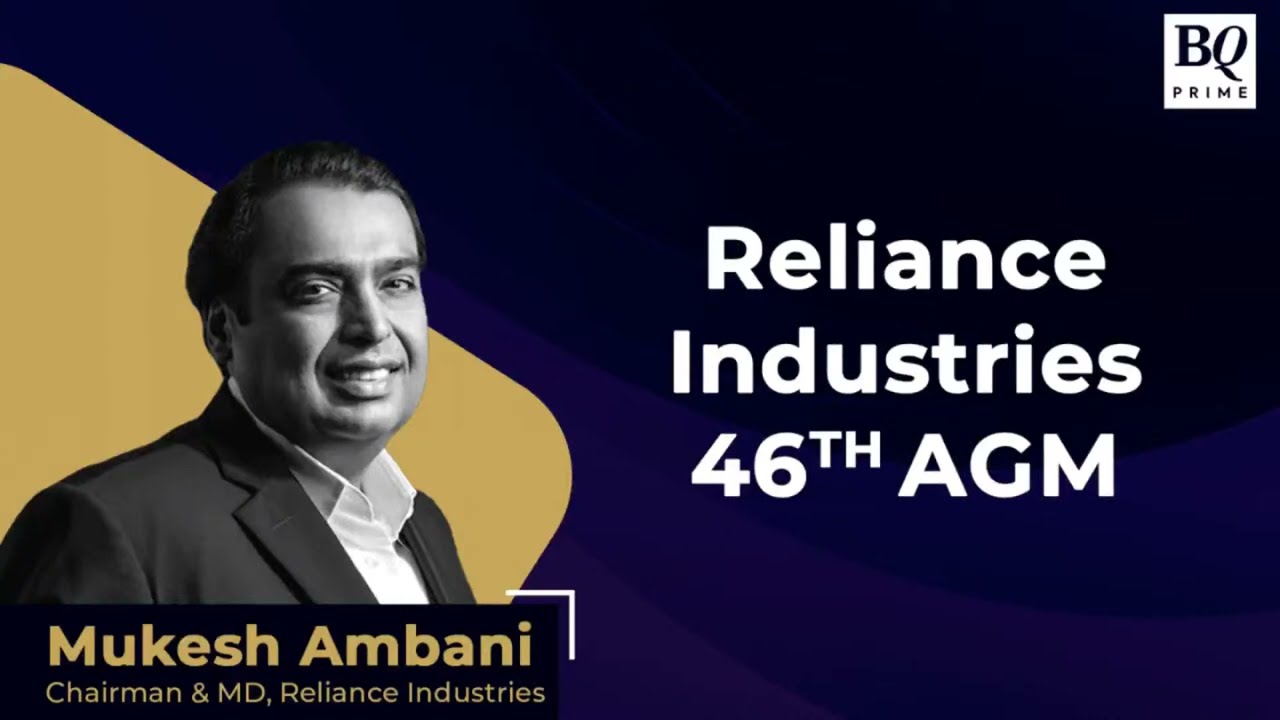 Reliance AGM 2023 Live: Mukesh Ambani Addresses 46th AGM | BQ Prime ...