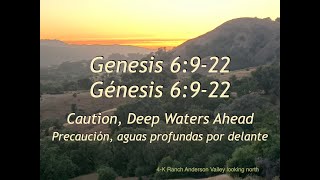 Genesis 6;9-22, Find/found, favor/grace; Law of 1st. Mention, Hyperbaric; Salty seas; “cubit”?;