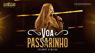 Solange Almeida - Voa Passarinho (Ao Vivo em Fortaleza)