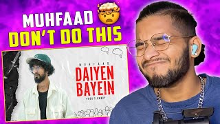 MUHFAAD - Dayein Bayein 🔥🥵| Reaction | Kalamzone  @BeaMuhfaad