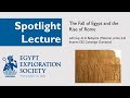 Spotlight Lecture: The Fall of Egypt and the Rise of Rome