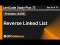 Reverse Linked List - LeetCode 206 | Easy | LeetCode Study Plan