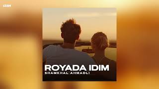 Shamkhal Ahmadli & Kamale Gunesli - Royada Idim