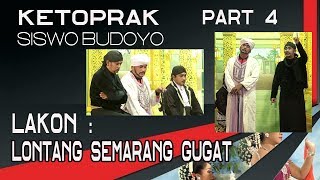 SISWO BUDOYO|LAKON LONTANG SEMARANG GUGAT|SEDEKAH BUMI DESA TLOGOAYU 2019 PART4