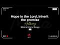 Hope in the Lord Inherit the promise | Psalm songs | Worship songs | with lyrics