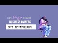 Day 2 : Destiny Helpers | 21 Day Prayer Challenge for Business Owners