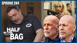 Half in the Bag: Pam and Tommy and Bruce Willis