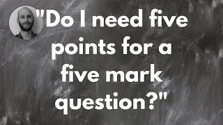 Answering 5 mark questions