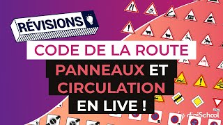 Code de la Route : Panneaux et circulation en LIVE !