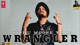 Wrangler (Official Video) Sidhu Moose wala | Byg Bird | Punjabi Songs 2022 | T - Series