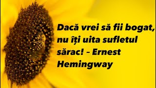 Cuvinte de suflet și despre suflet -  cuvinte care schimbă vieți - citate celebre (65)!!!