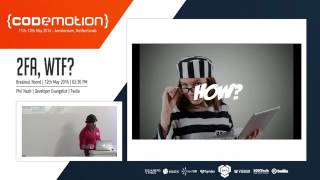 2FA, WTF?