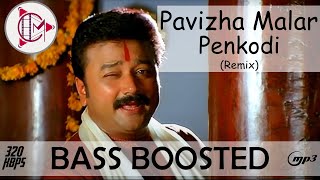 Pavizha Malar Penkodi (Remix) Bass Boosted| One Man Show | CM Bass |320kbps