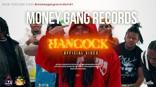 Money Gang Records - “Hancock” (Official Music Video)