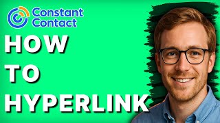 How to Hyperlink in Constant Contact [2026 Full Guide]