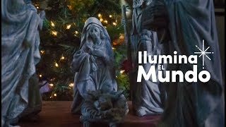 #IluminaElMundo: Un mensaje de Navidad