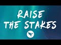 BIA - Raise The Stakes (Lyrics)