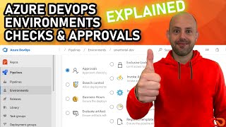 Azure DevOps Environments: Checks and Gates DEEP DIVE
