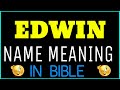 Edwin Name Meaning In Bible | Edwin meaning in English | Edwin name meaning In Bible