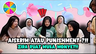 ZIRA BUAT MUKA MONYET !! AISKRIM ATAU PUSNISHMENT ?!!