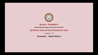 Pharmaceutical Organic Chemistry II |Synthetic Uses of Aryl Diazonium Salts| AKTU Digital Education