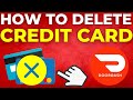 How To Delete Credit Card From DoorDash (2024)