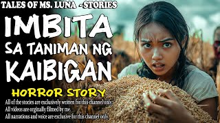 IMBITA SA TANIMAN NG KAIBIGAN | Aswang True Story