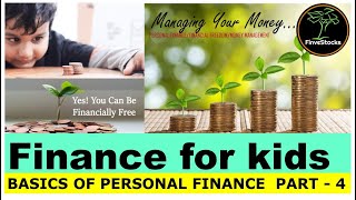 14#FINANCE FOR KIDS/KIDS FINANCE/BASICS OF PERSONAL FINANCE#5/LEARN ABOUT MONEY FOR CHILDREN/MONEY