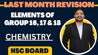 LMR SERIES | ELEMENTS OF GROUP - 16, 17 & 18 | ONE SHOT LECTURE | ALL ABOUT CHEMISTRY | SOVIND SIR