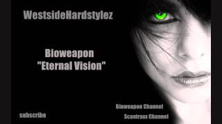 Bioweapon-Eternal Vision (Cut HD)