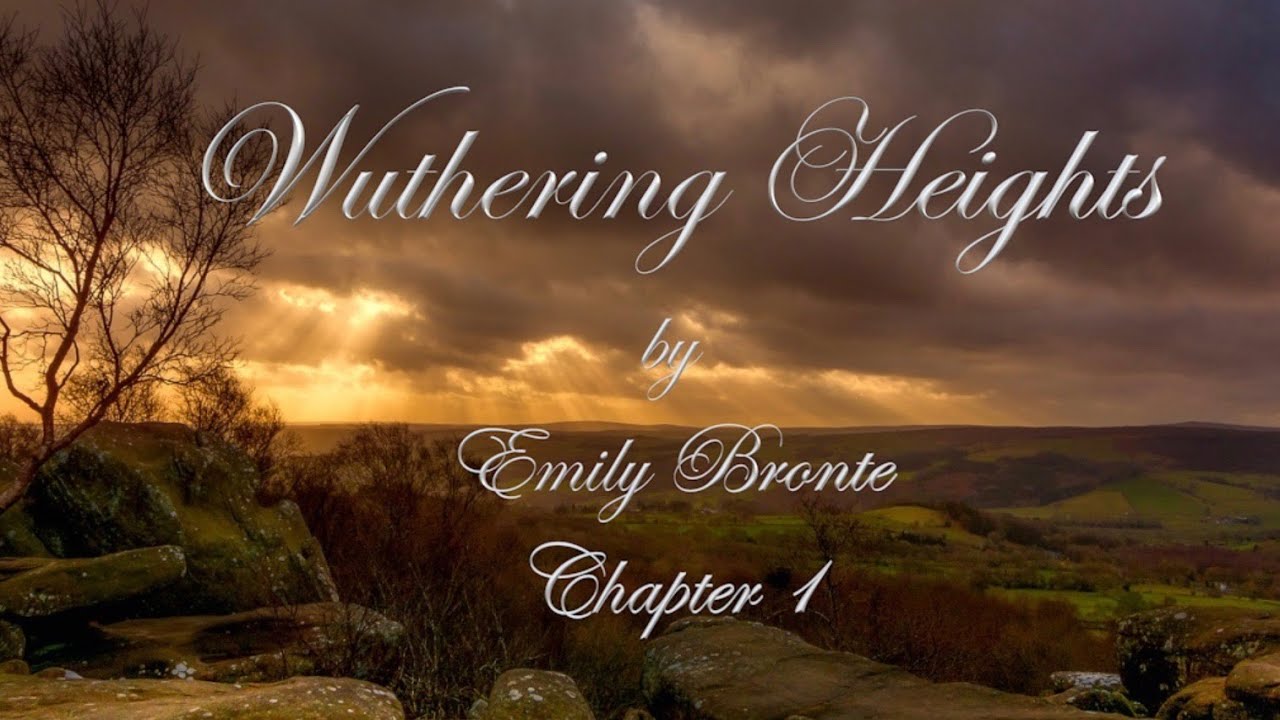 Wuthering Heights By Emily Bronte Chapter 1 - YouTube