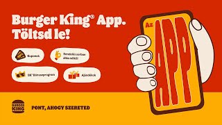 BURGER KING® - Megújult AZ APP!