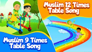 Muslim 9 Times Table Song and Muslim 12 Times Table Song Compilation I Times Table Songs For Muslims