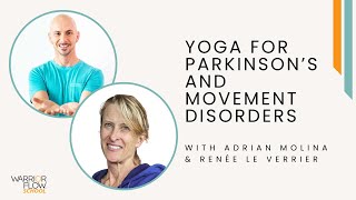 Yoga for Parkinson's and Movement Disorders | Warrior Flow School Workshop #8 Feb. 16th 2023