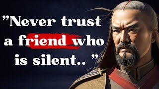 “Never trust a friend who is silent.. ”quotes| sun tzu best quote