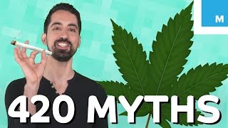 420 Myths Debunked | Mashable Explains
