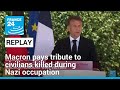 REPLAY: Macron pays tribute to civilians killed in Tulle during Nazi occupation • FRANCE 24