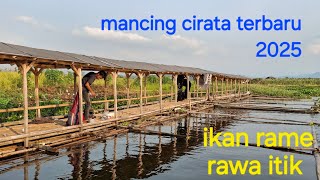 WOW..Di luar dugaan baru dua joran udah di santap//Mancing cirata terbaru