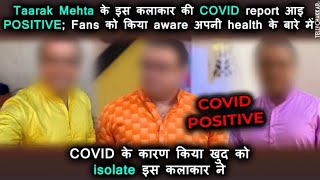 COVID ALERT | Taarak Mehta’ THIS member tested POSITIVE for COVID-19; actor isolates himself |