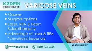 Varicose Veins Treatment Options: EVLT (Laser), RFA and Sclerotherapy