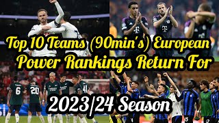 Power Rankings: Top 10 Best Team 90min's European Power Rankings Return For 2023-24 Season