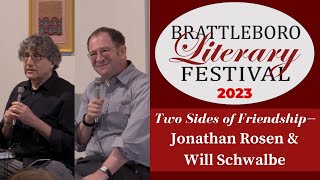 Brattleboro Literary Festival: Two Sides of Friendship– Jonathan Rosen \u0026 Will Schwalbe