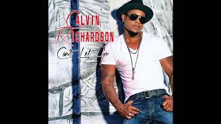 Calvin Richardson - "Can't Let Go" Acoustic Version