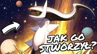 Jak Arceus stworzył Świat Pokemonów?