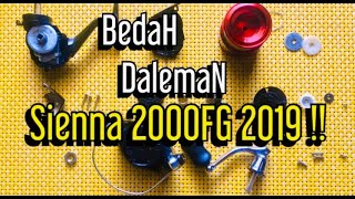 Jadi begini daleman  new /shimano sienna 2000 FG 2019 ??|| Kutu karang || VLOG 17