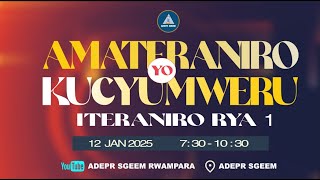 ITERANIRO RYA 1, KU CYUMWERU TARIKI 12/01/2025 - ADEPR SGEEM