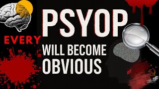 Every PSYOP Will Become Obvious | Hidden Agendas Exposed - Wisdom Therapist Commentary