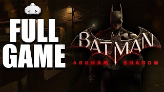 Batman Arkham Shadow Vr - Full Game Walkthrough - Meta Quest 3 / 3S - No Commentary Gameplay