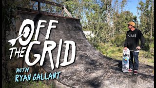 Ryan Gallant - Off The Grid