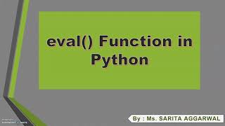 Use of eval Function in Python | Class 11 & 12 COMPUTER SCIENCE | CBSE